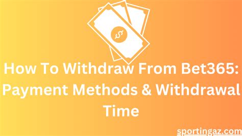 bet365 bank wire withdrawal time